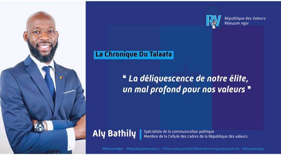 La Chronique du Talaata ( Par Aly Bathily )