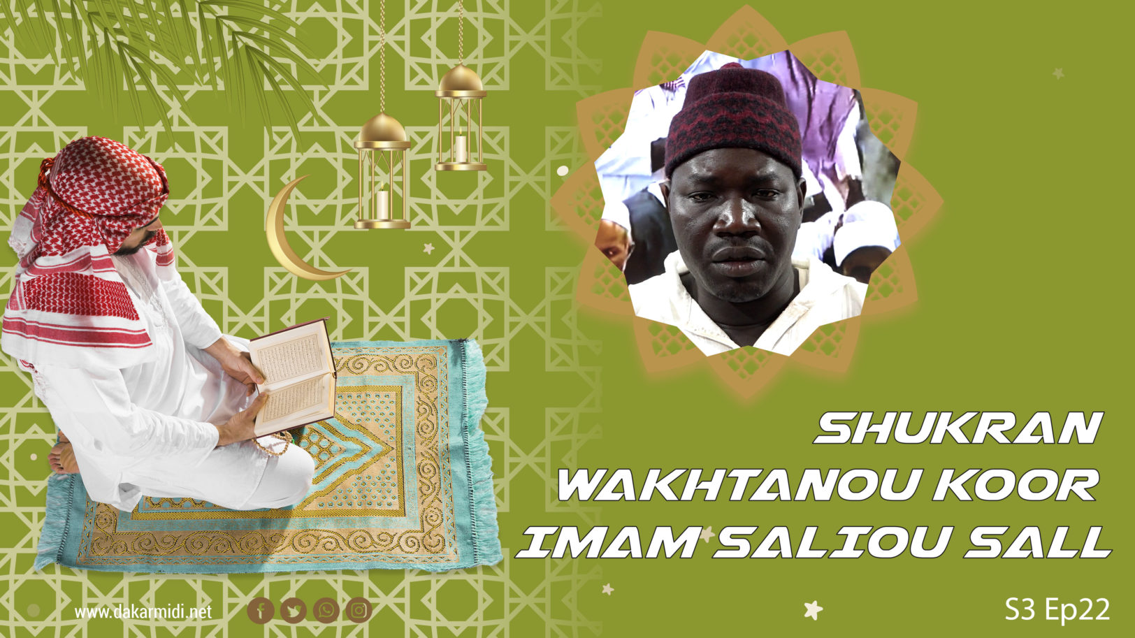 Ramadan 2022: Shukran S3 Ep22 WAKHTANOU KOOR AK IMAM SALIOU SALL